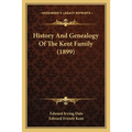 History And Genealogy Of The Kent Family (1899)