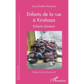 Enfants de la rue à Kinshasa. Enfants d'avenir