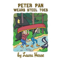 Peter Pan Wears Steel Toes