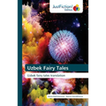 Uzbek Fairy Tales