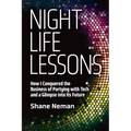 Nightlife Lessons: How I Conquered the Business of Partying with Tech and a Glimpse Into Its Future