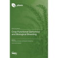 Crop Functional Genomics and Biological Breeding
