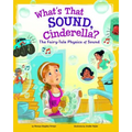 What's That Sound, Cinderella?: The Fairy-Tale Physics of Sound