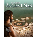 The Secrets of Ancient Man: Revelations from the Ruins