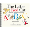 The Little Red Cat Who Ran Away and Learned His Abc's (the Hard Way)