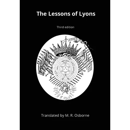 The Lessons of Lyons: Élus Coëns Ritual and Instruction from the Eighteenth Century