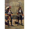 Notes on the Early History of the Royal Regiment of Artillery (to 1757)