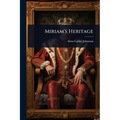 Miriam's Heritage