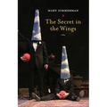 The Secret in the Wings: A Play