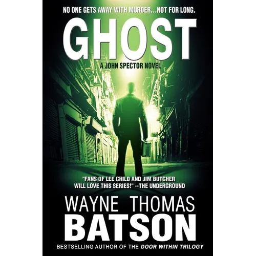 Ghost: A John Spector Novel