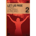 Let Us Rise: Volume 2