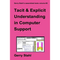 Tacit and Explicit Understanding