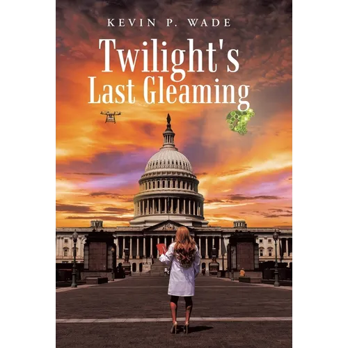 Twilight's Last Gleaming