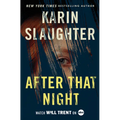 After That Night: A Will Trent Thriller