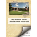 Free Methodist Studies: Classification and Bibliography