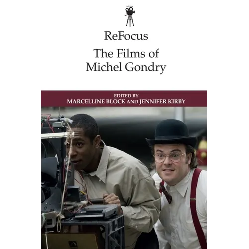 Refocus: The Films of Michel Gondry