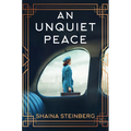 An Unquiet Peace