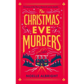 The Christmas Eve Murders: The Hilarious and Cosy Festive Murder Mystery