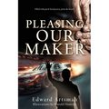Pleasing Our Maker