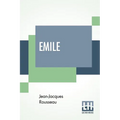 Emile: Translated By Barbara Foxley