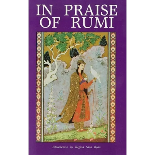 In Praise of Rumi