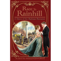 The Race to Rainhill: A Dawn of the Railways Romance
