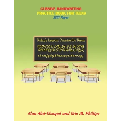 Cursive Handwriting: Practice Book for Teens