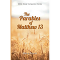 The Parables of Matthew 13