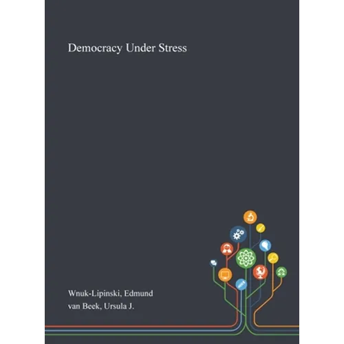 Democracy Under Stress