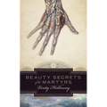 Beauty Secrets of The Martyrs
