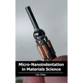 Micro-Nanoindentation in Materials Science