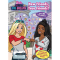 Barbie: Big City Big Dreams: New Friends, True Friends