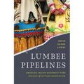 Lumbee Pipelines: American Indian Movement in the Residue of Settler Colonialism