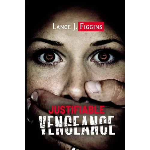 Justifiable Vengeance