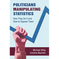 Politicians Manipulating Statistics