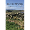 Freedom Walk: Following Hadrian's Wall Path Across England