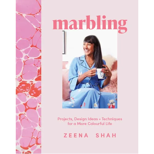 Marbling: Projects, Design Ideas and Techniques for a More Colourful Life