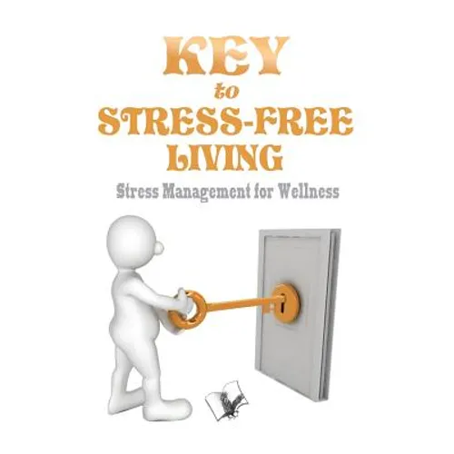 Key to Stress Free Living