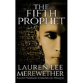 The Fifth Prophet: A Lost Pharaoh Chronicles Prequel