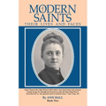 Modern Saints Book 2: Their Lives and Faces Volume 2