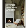 Interior Designers at Home: Inspiration, Aesthetic, and Function with 20 Top Global Designers