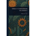 Direct Conversion of Energy