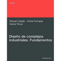 Diseno de Complejos Industriales. Fundamentos