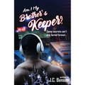 Am I My Brother's Keeper?