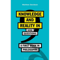 Knowledge and Reality in Nine Questions: A First Book in Philosophy