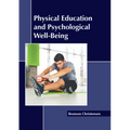 Physical Education and Psychological Well-Being
