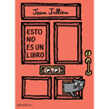 Esto No Es Un Libro (This Is Not a Book) (Spanish Edition)