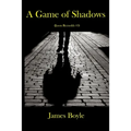 A Game of Shadows: (Jason Reynolds #3)