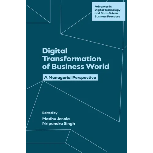 Digital Transformation of Business World: A Managerial Perspective