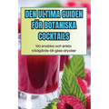 Den Ultima Guiden För Botaniska Cocktails